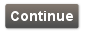Continue button