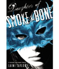 Daughter of Smoke and Bone