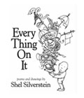 Every Thing on It by Shel Silverstein