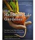 The Heirloom Life Gardener