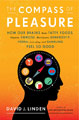 The Compass of Pleasure, by David J. Linden
