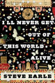 I'll Never Get out of this World Alive, by Steve Earle
