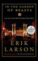 In the Garden of Beasts: Love, Terror, and an American Family in Hitler's Berlin, by Erik Larson