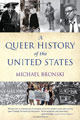 A Queer History of the United States, by Michael Bronski