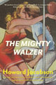 The Mighty Walzer, by Howard Jacobson