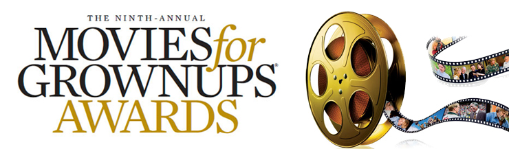 Movies for Grownups Awards Movies for Grownups Awards
