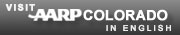 Visit AARP Colorado In English