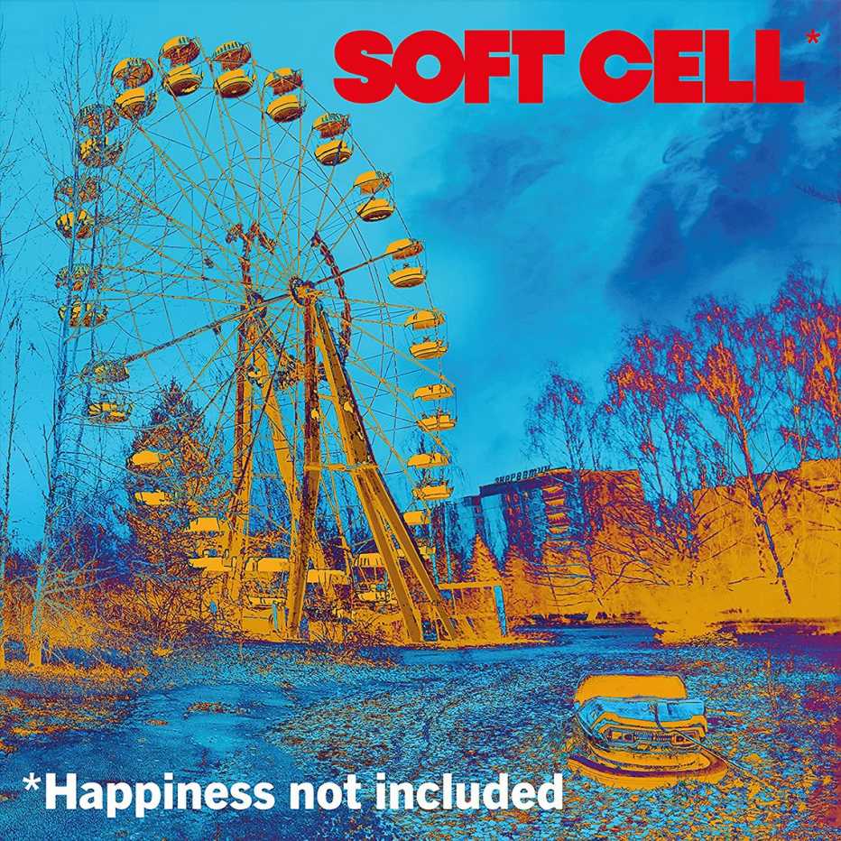 The album cover for Soft Cell's Happiness Not Included