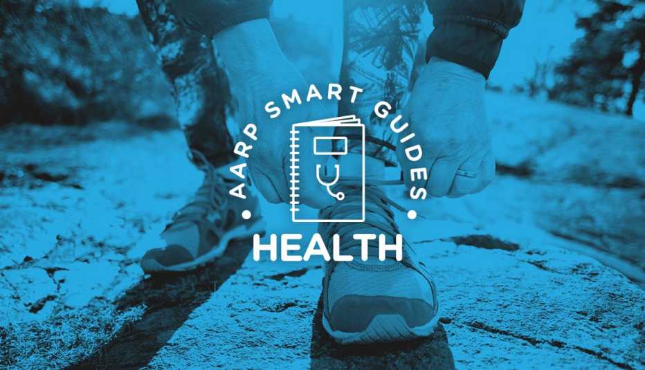 AARP Smart Guides Health graphic and blue-tinted photo of hands tying sneaker laces 