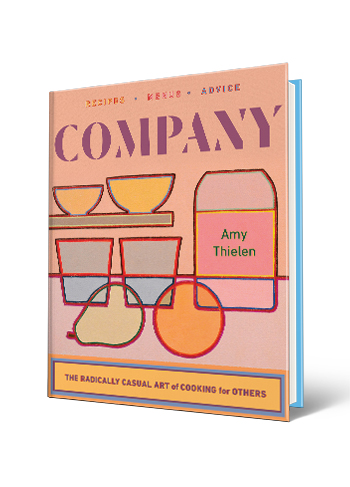 book cover that says company the radically casual art of cooking for others; cutouts of food, drinkwear and bowls on cover