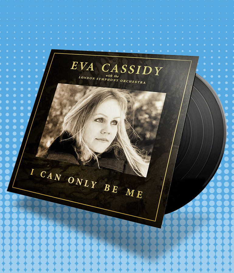 album cover with record sticking out of it; cover says eva cassidy with the london symphony orchestra, I can only be me; showing eva cassidy on cover; blue background with little shapes on it