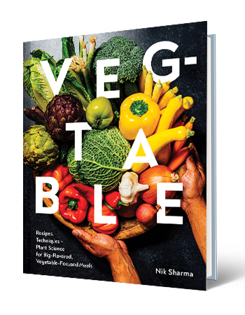 book cover with words Veg-Table: Recipes, Techniques, Plant Science for Big-Flavored, Vegetable-Focused Meals; Nik Sharma; a variety of vegetables on cover