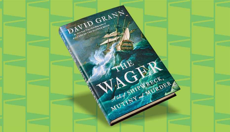 book cover with words david grann, the wager, a tale of shipwreck, mutiny and murder