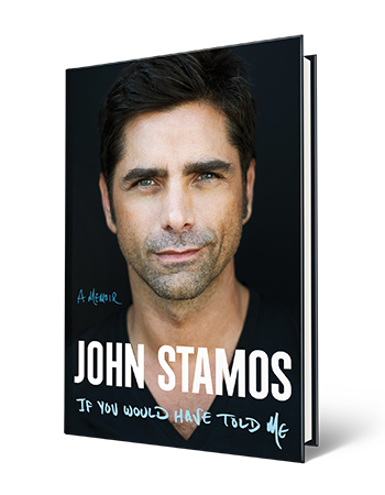 book cover with john stamos on it and words john stamos, if you would have told me