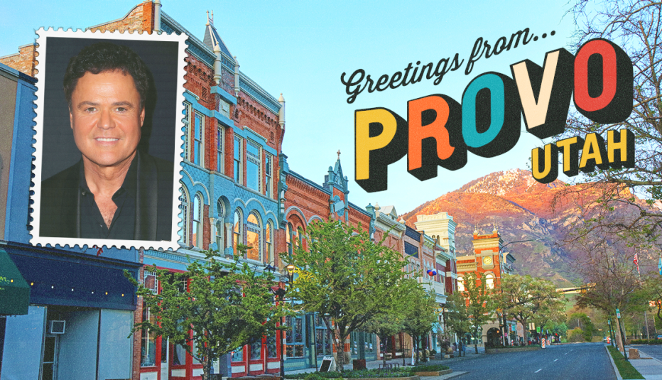 photo of donny osmond in upper left corner; the words greetings from provo utah in upper right corner; on background of buildings, street and mountain in provo, utah