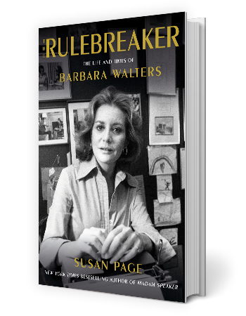 Book with words The Rulebreaker, The Life and Times of Barbara Walters, Susan Page, New York Times Bestselling Author of Madam Speaker