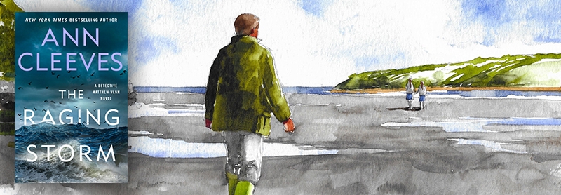 watercolor illustration of a person in a green jacket and boots on a beach with two people and a headland in the distance; cover of ann cleeves' the raging storm overlaid on the illustration