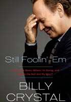 Still Foolin' 'Em by Billy Crystal (Courtesy MacMillan)