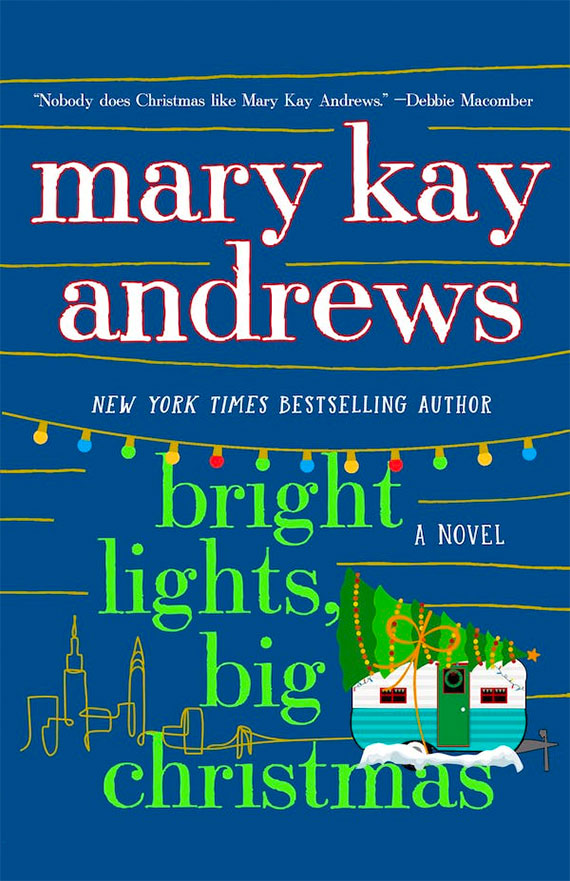 book cover for bright lights big christmas by mary kay andrews