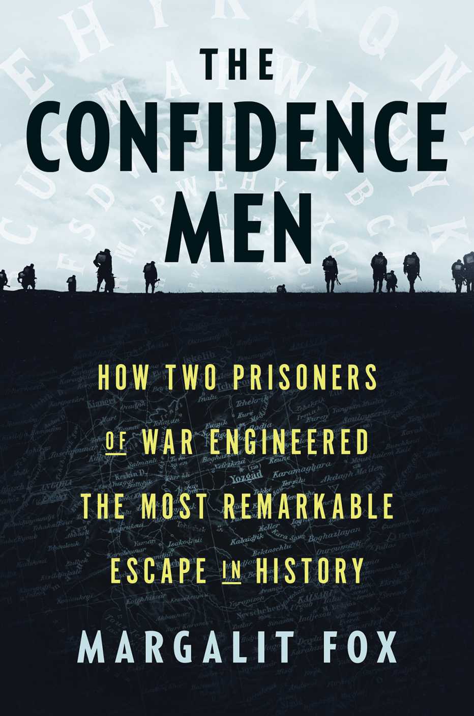 the confidence men how two prisoners of war engineered the most remarkable escape in history by margalit fox  