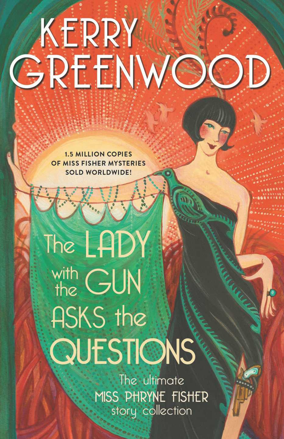the lady with the gun asks the questions by kerry greenwood