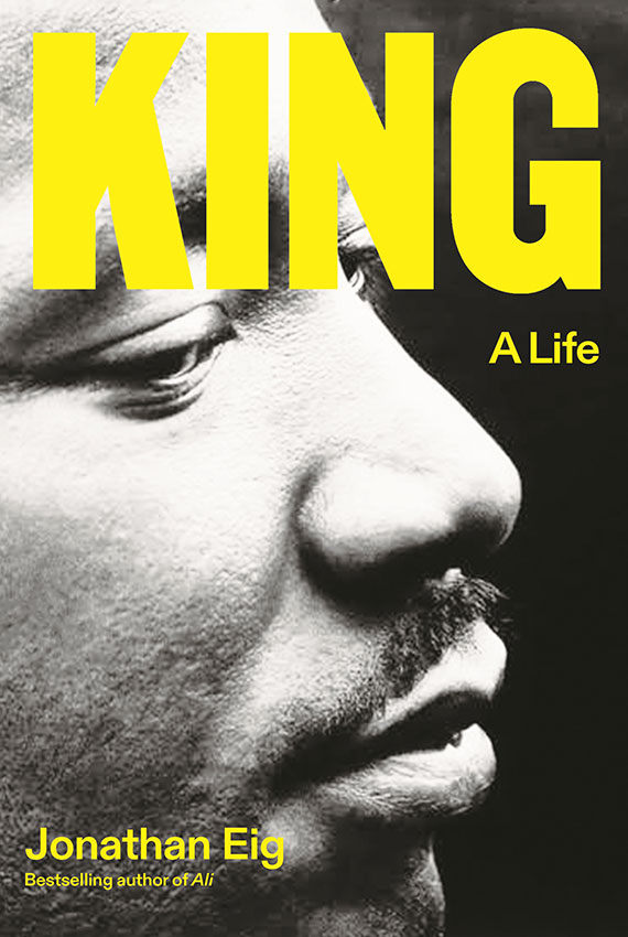 king a life by jonathan eig