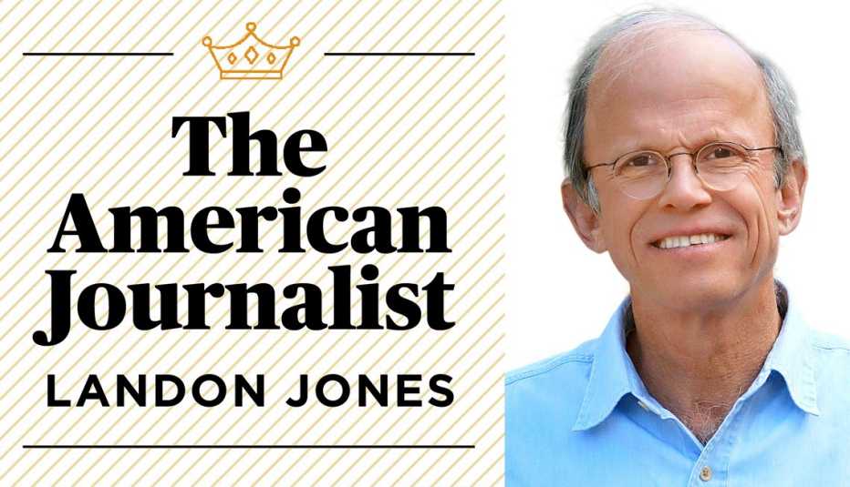 The American Journalist, Landon Jones