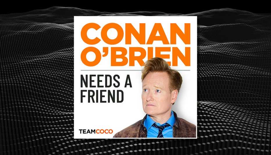 podcast cover for conan obrien needs a friend