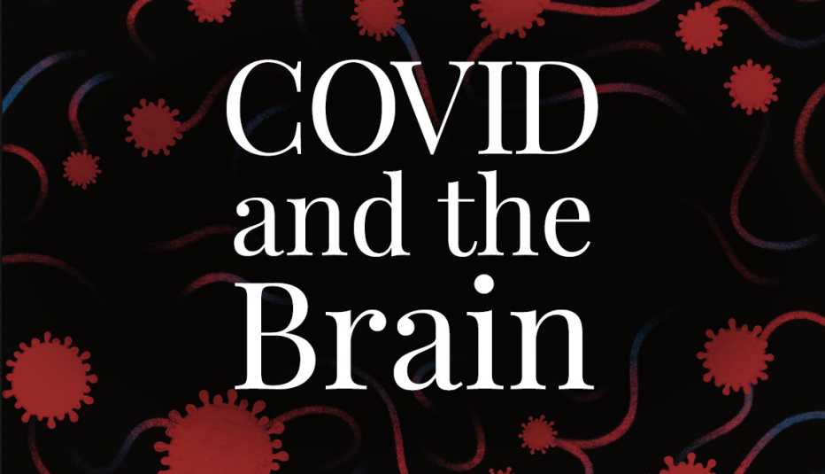 covid and the brain text over illustration of covid cells and neurons