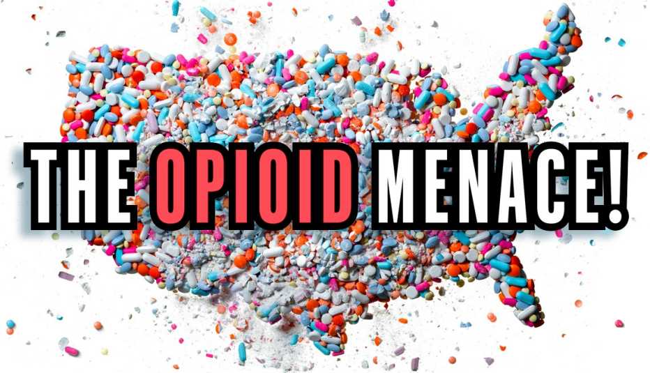 THe Opioid Menace, AARP Bulletin