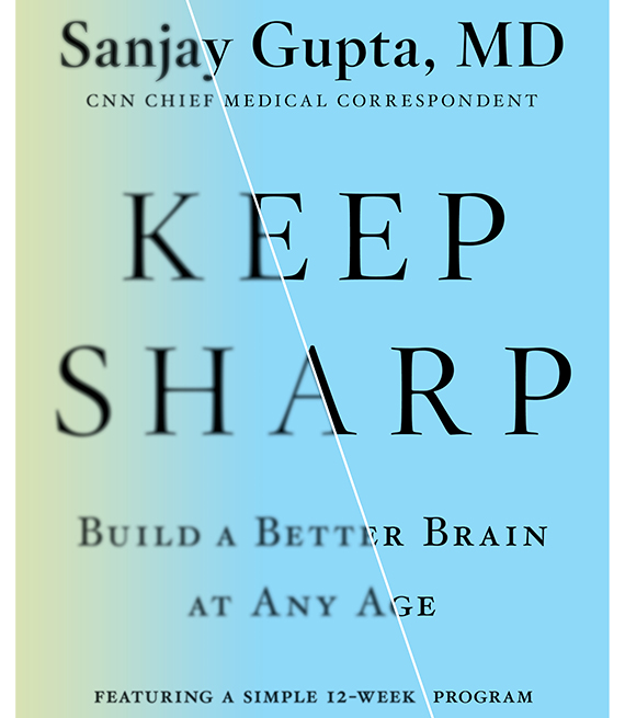 Keep Sharp: Build a Better Brain at Any Age book cover