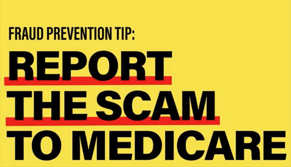 Fraud prevention tip: Report the scam to Medicare