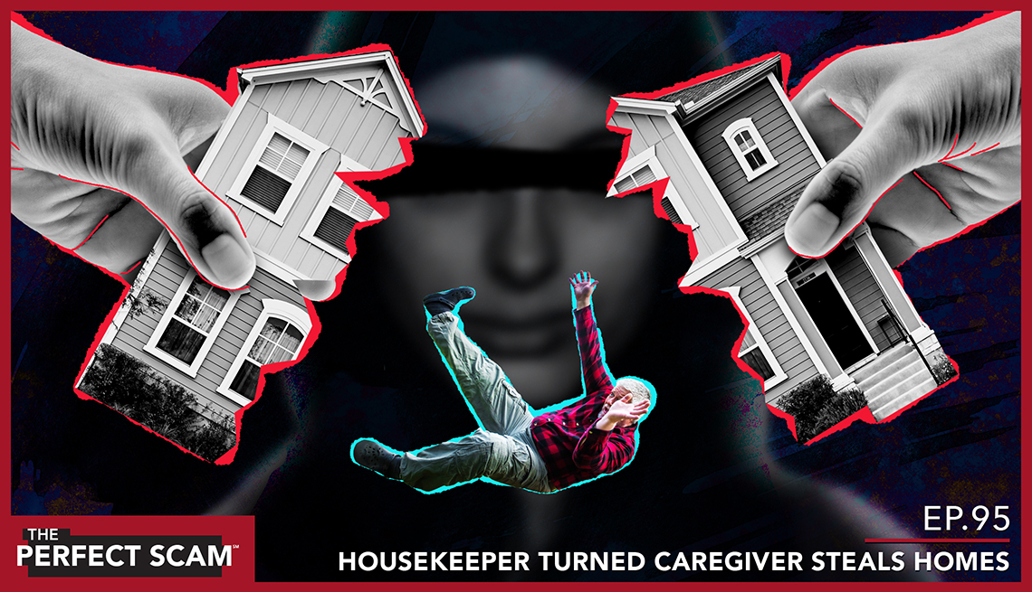 Episode 95 - Housekeeper turned caregiver steals homes - website graphic