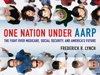 Book cover of One Nation Under AARP by Frederick R. Lynch