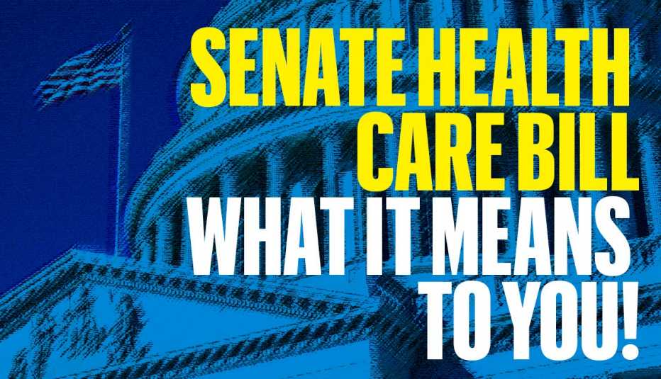 Senate Health Care Bill What It Means to You!