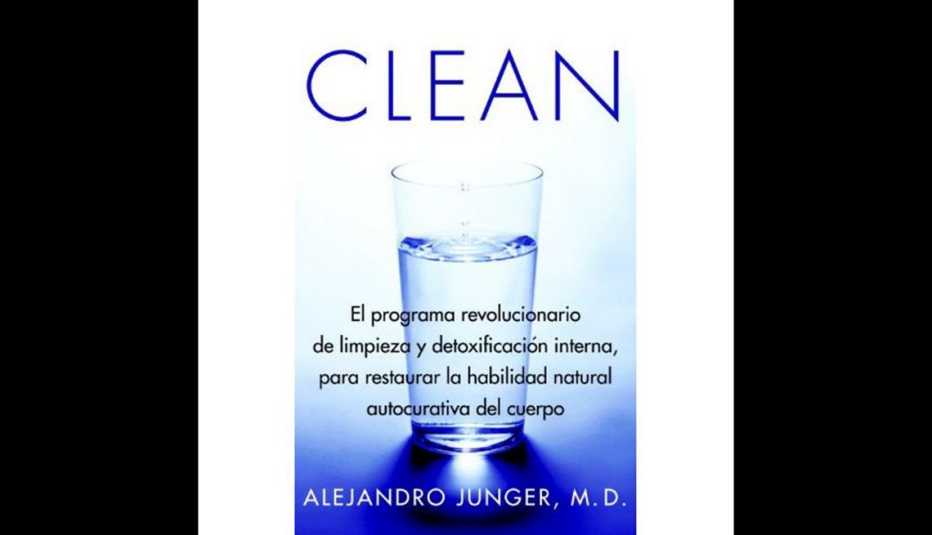 Portada del libro Clean, una vida limpia de Alejandro Junger