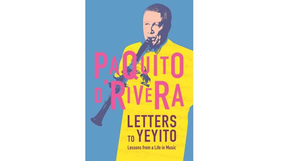 Portada del libro Letters to Yeyito del músico y escritor Paquito D'Rivera