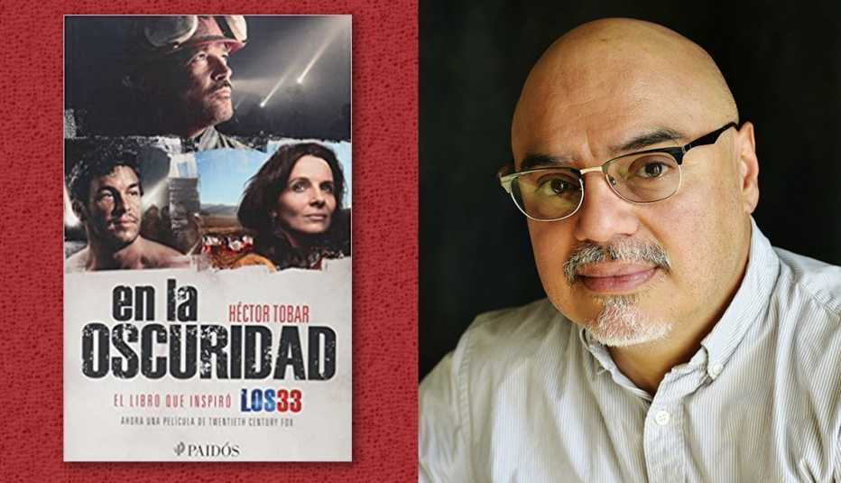 El escritor Héctor Tobar y la portada de su libro 'En la oscuridad'.