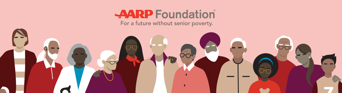 Diverse group of people against pink background with AARP Foundation logo and tagline that reads "For a Future Without Senior Poverty"