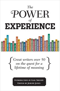 The Power Of Experience: Great Writers Seek Meaning - Gail Sheehy ...