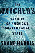Book Review: The Watchers: The Rise of America’s Surveillance State
