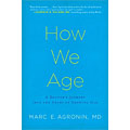 Book Review: How We Age