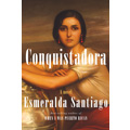 Esmeralda Santiago - "Conquistadora"