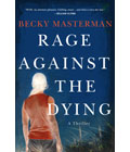 Rage Against the Dying by Becky Masterman, Summer Book Recommendations (Courtesy Gale Group)