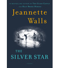 The Silver Star by Jeannette Walls, Summer Book Recommendations (Courtesy Scribner)