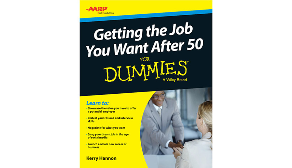 How to Get the Job You Want after 50 for Dummies