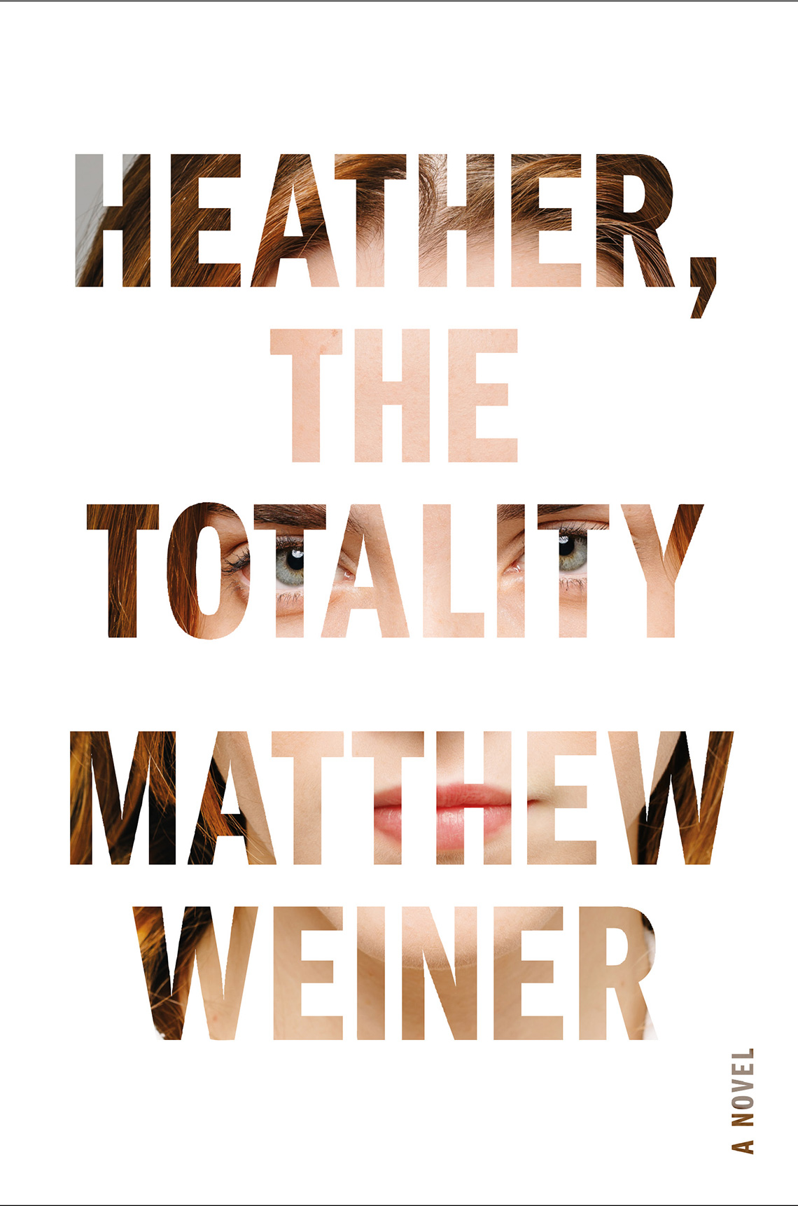 'Heather, the Totality' by Matthew Weiner