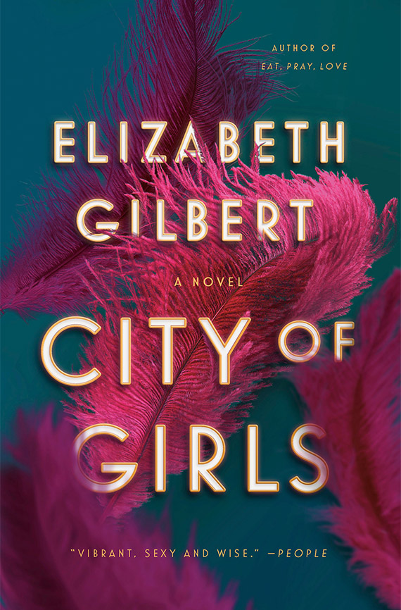 City of Girls, Elizabeth Gilbert book cover