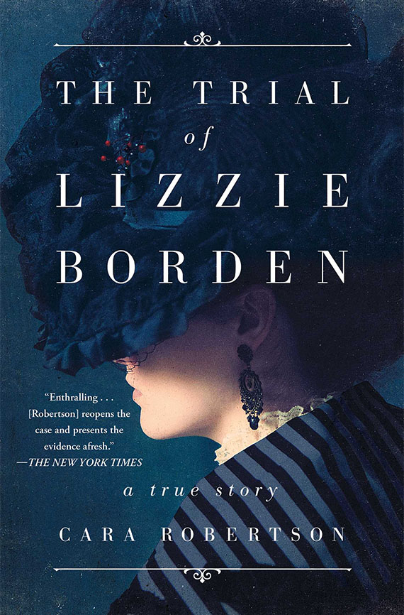 The Trial of Lizzie Borden, Cara Robertson book cover