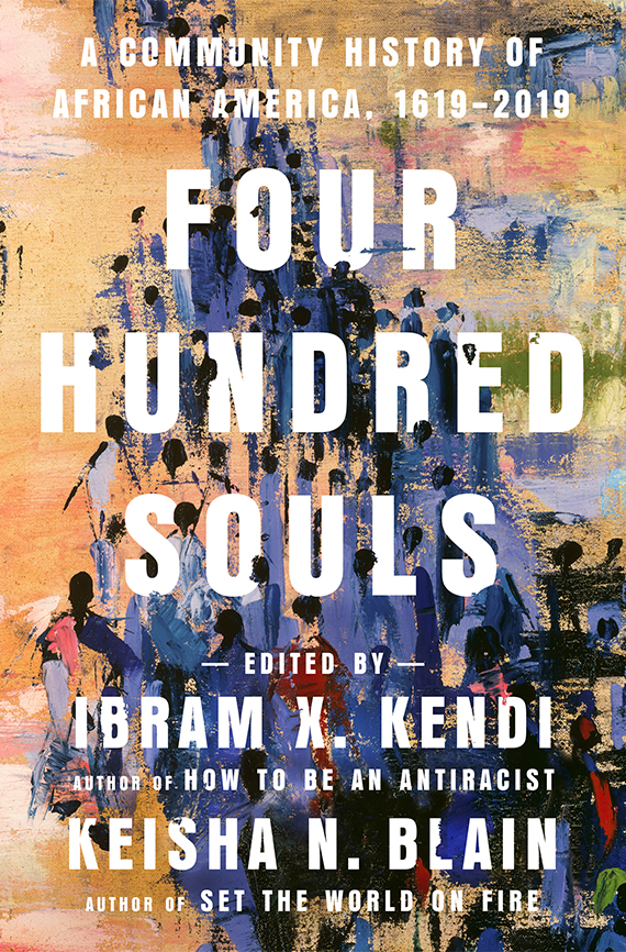 Portada del libro, Four Hundred Souls, A Community History of African America, 1619-2019